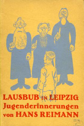 Hans Reimann: Lausbub in Leipzig