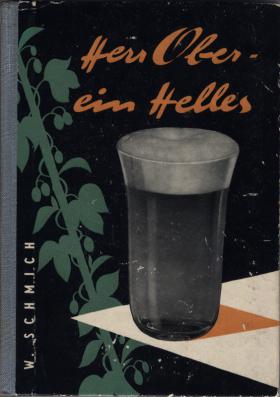 Willy Schmich: Herr Ober - ein Helles!